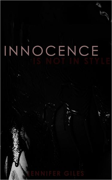 Innocence Is Not In Style