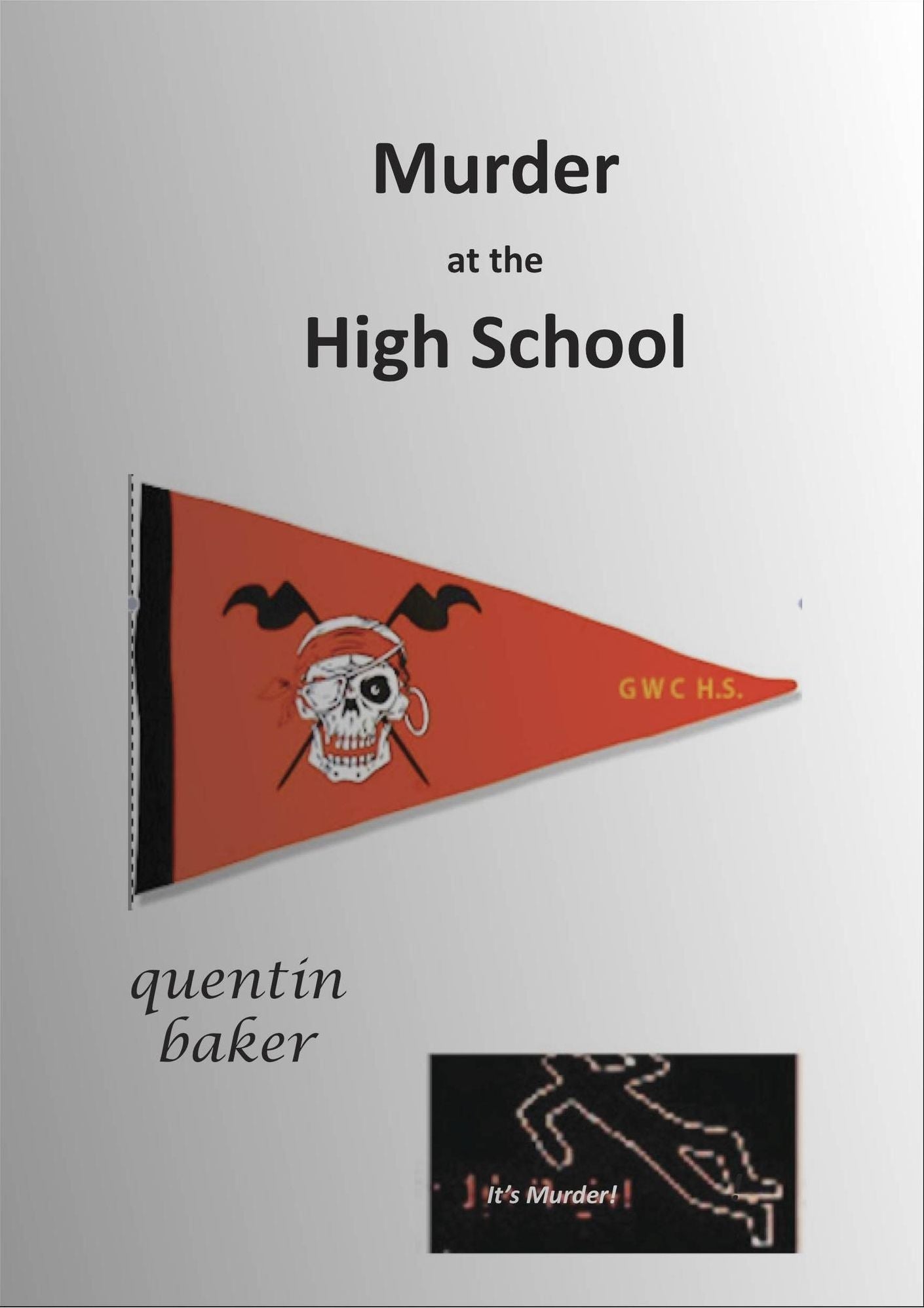Murder at the High School
