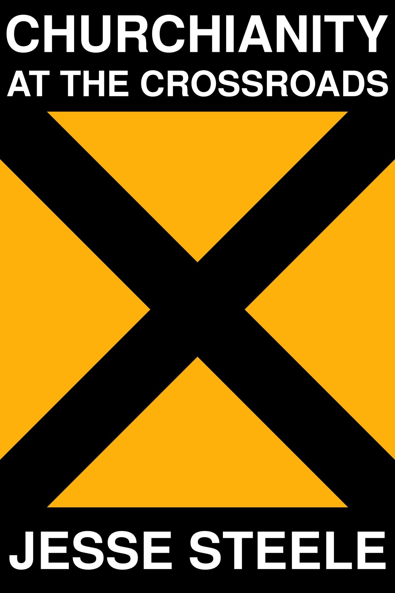 Crossroads At the Way and Churchianity