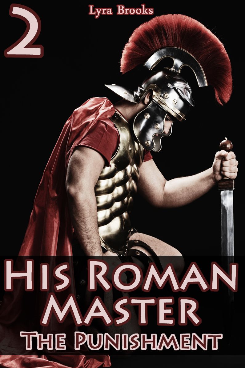 His Roman Master 2: The Punishment