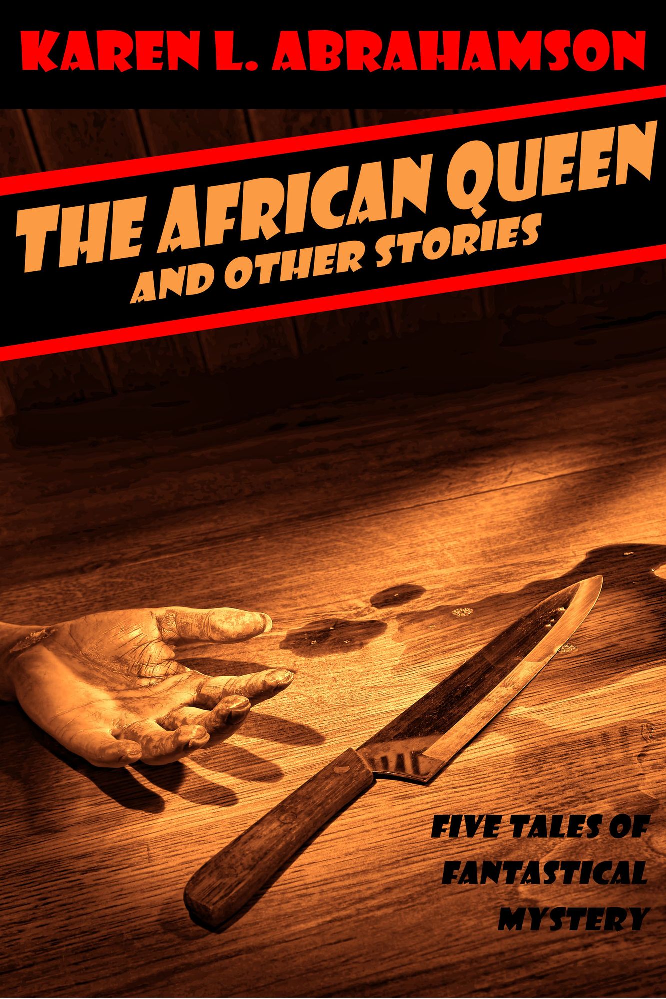 The African Queen and Other Stories