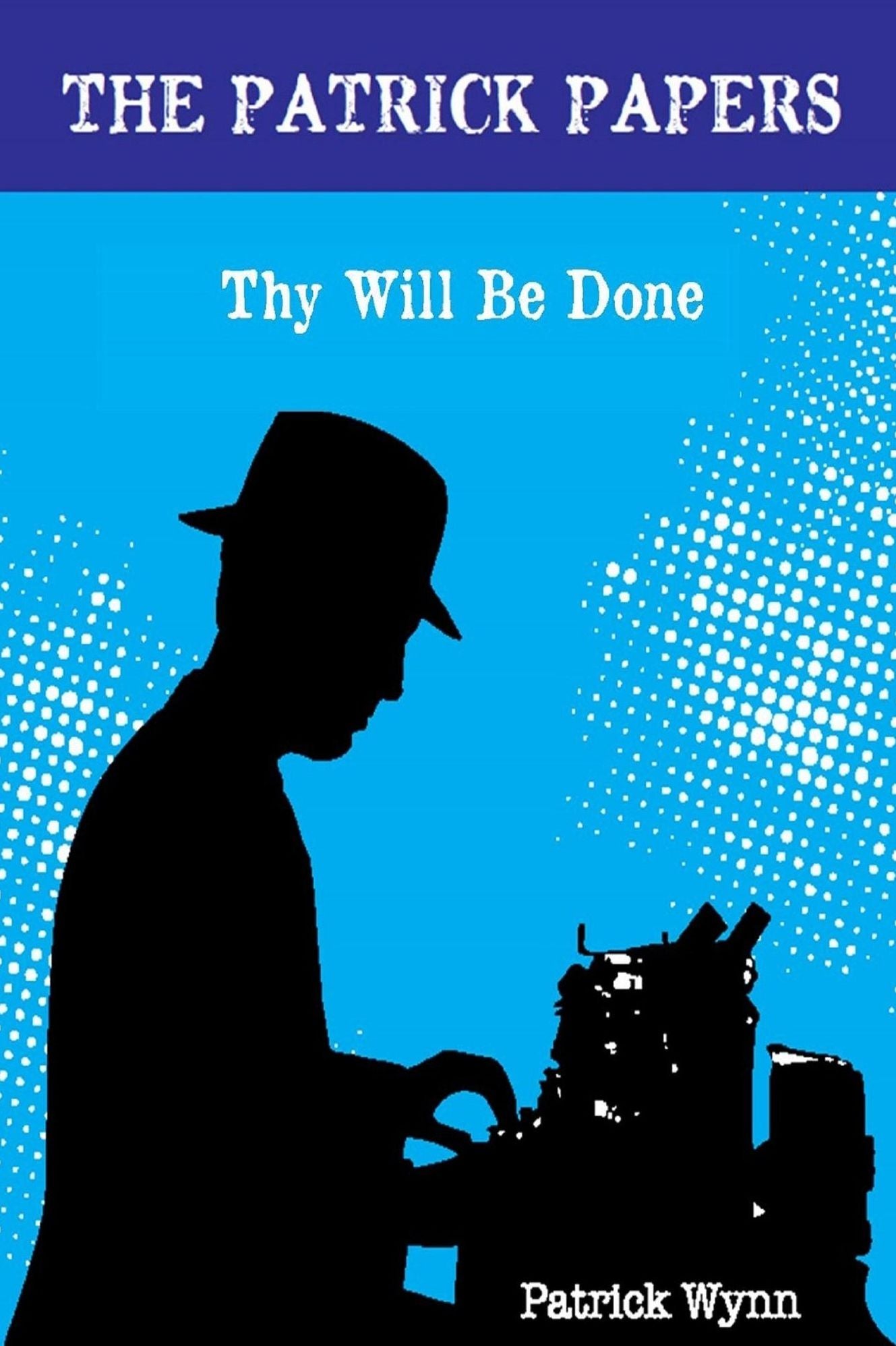 Thy Will Be Done