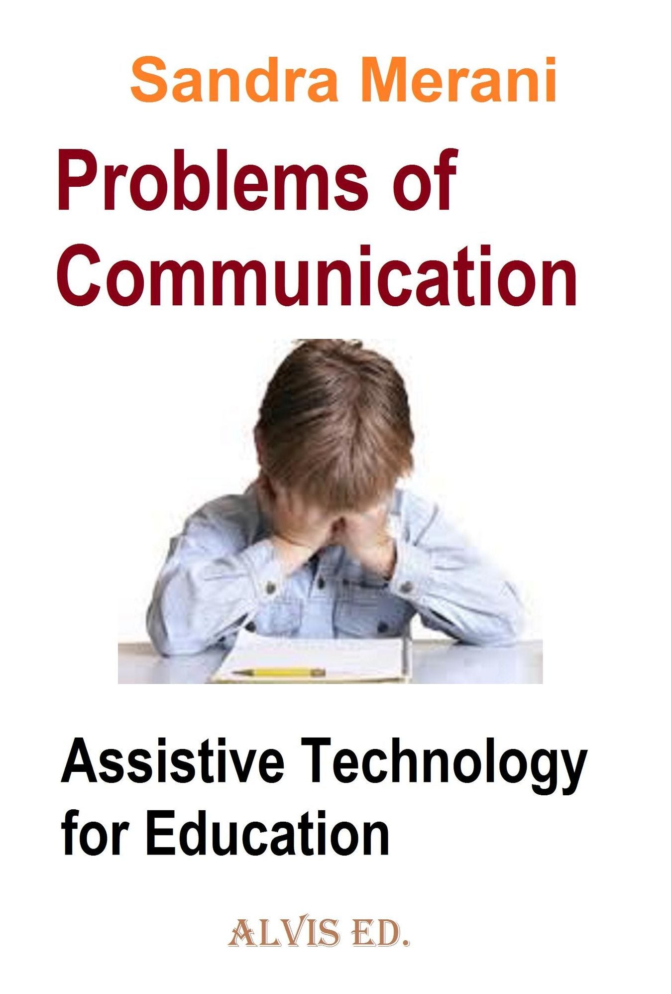 Problems of Communication: Assistive Technology for Education
