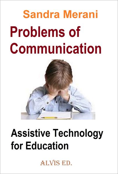 Problems of Communication: Assistive Technology for Education