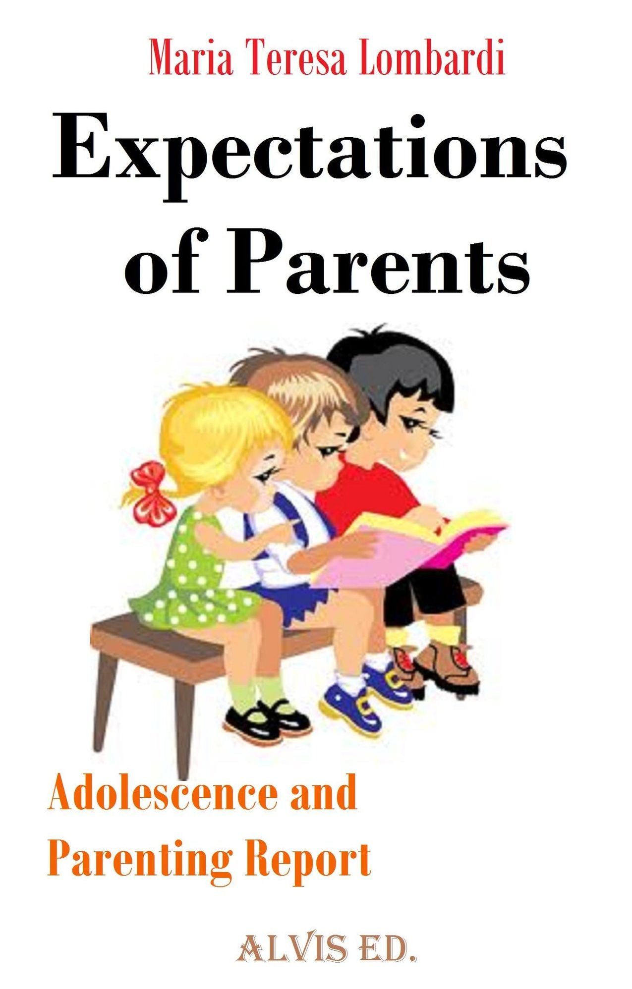 Expectations of Parents: Adolescence and Parenting Report