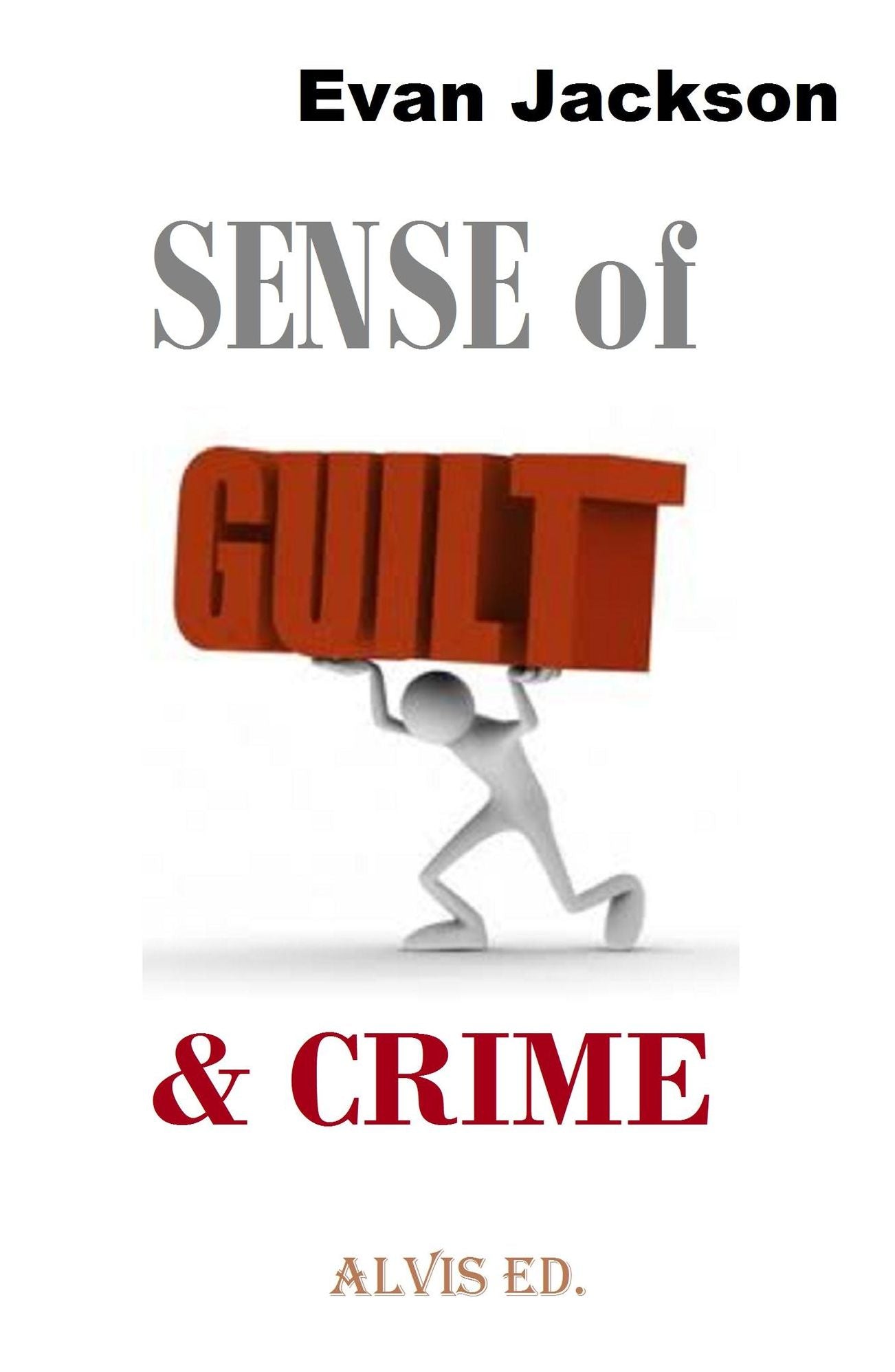Sense of Guilt & Crime