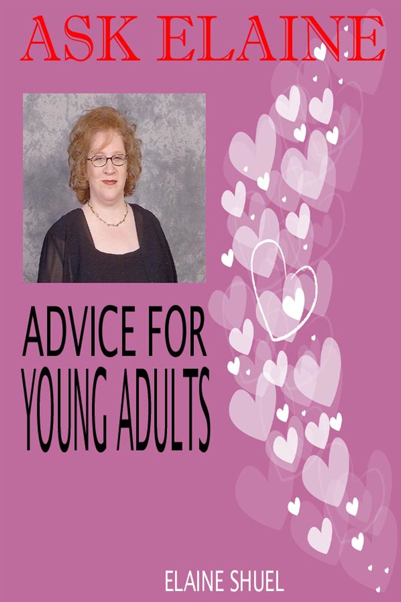 Ask Elaine - Advice For Young Adults