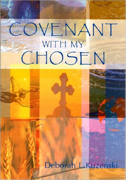 Covenant With My Chosen
