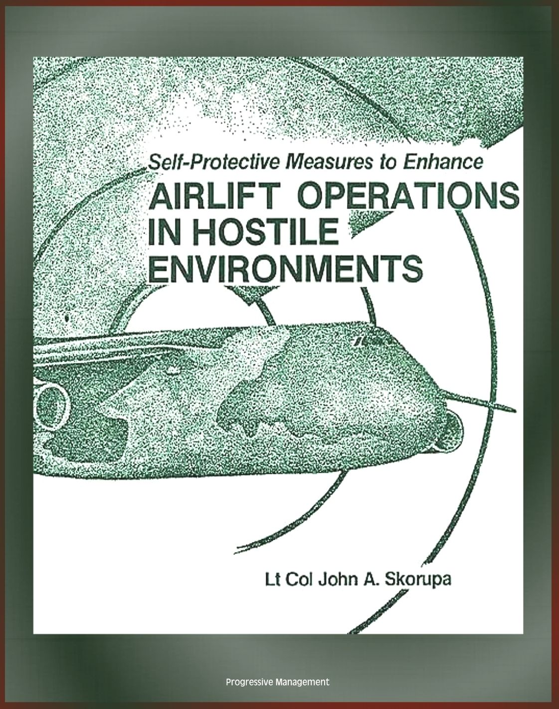 Self-Protective Measures to Enhance Airlift Operations in Hostile Environments: Electronic Warfare, Radar, Airborne Interceptors, Infrared Tracking, Lasers, Directed-Energy