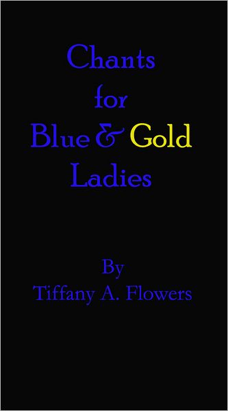 Chants for Blue and Gold Ladies