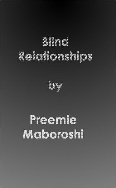 Blind Relationships
