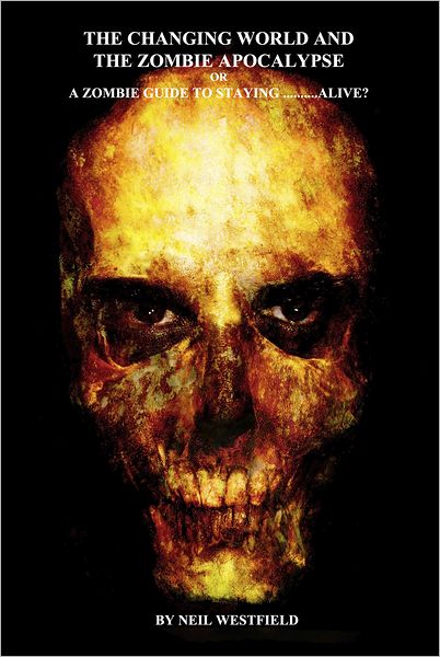 The Changing World and the Zombie Apocalypse