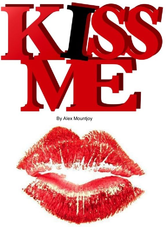 Kiss Me