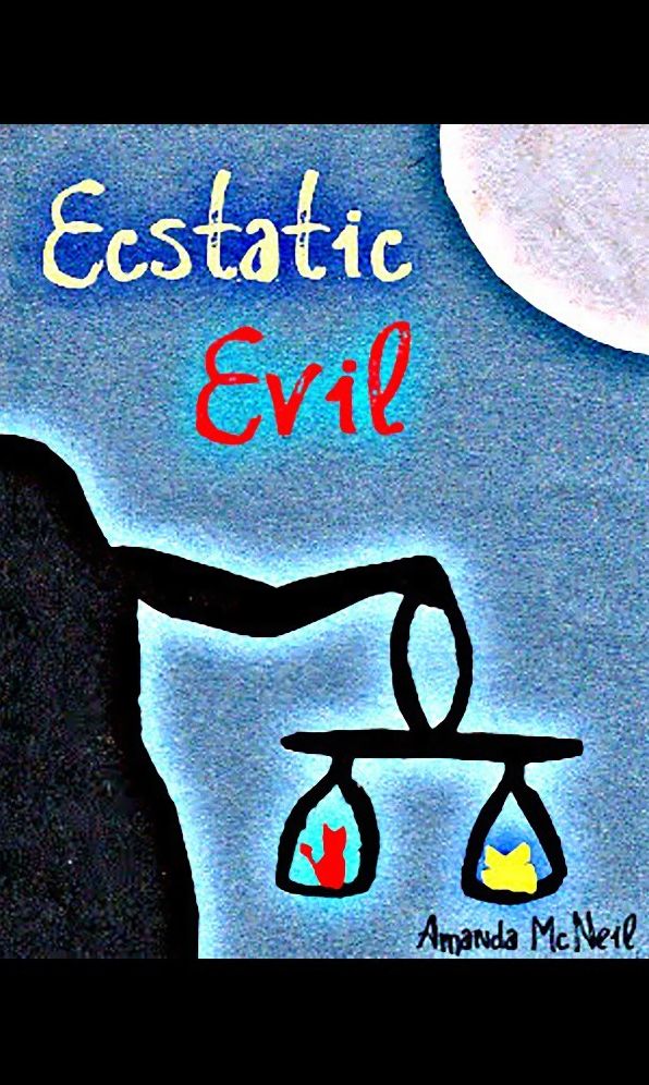 Ecstatic Evil