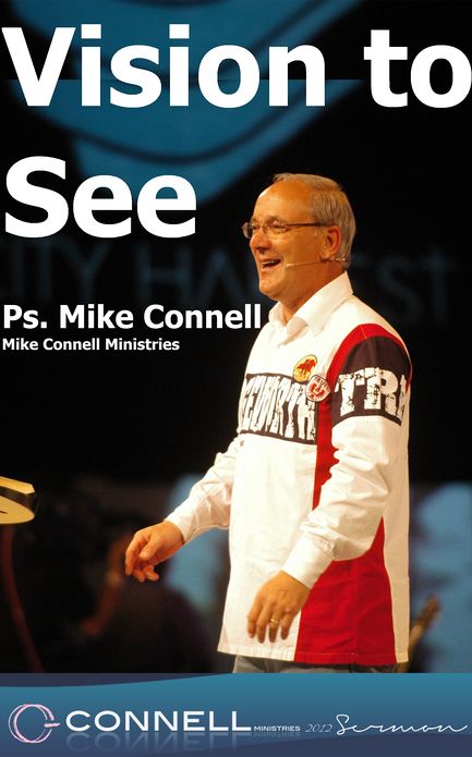 Vision To See (sermon)