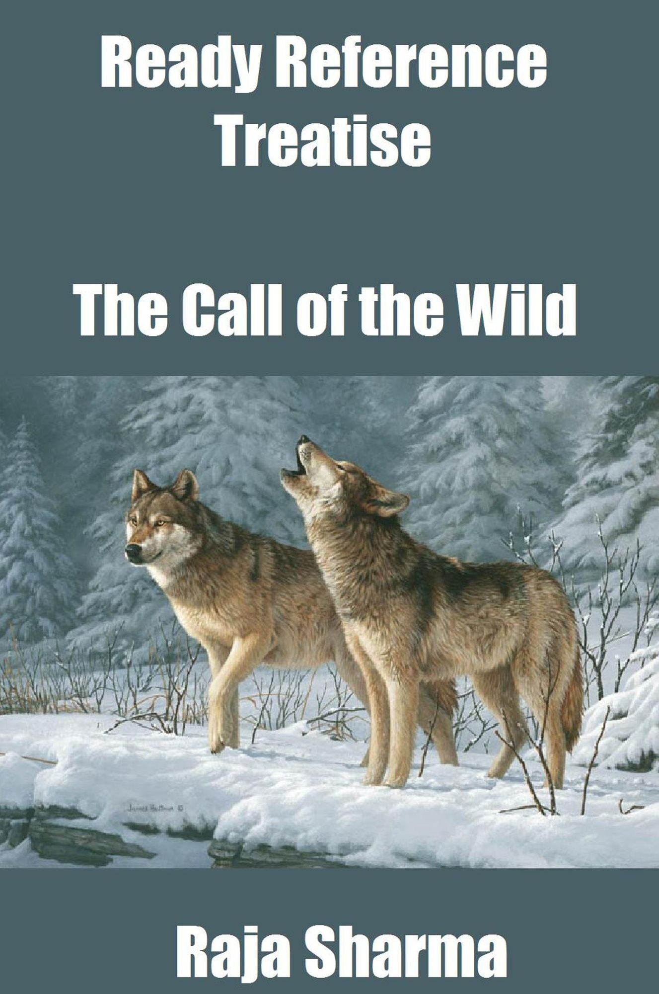 Ready Reference Treatise: The Call of the Wild