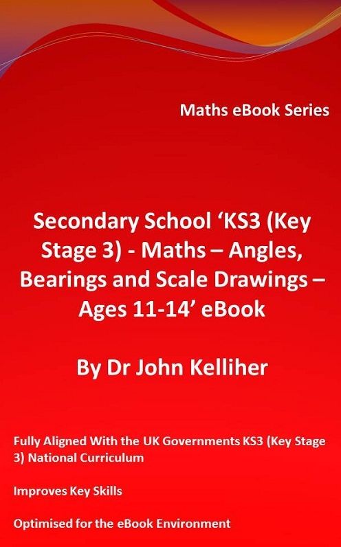 Secondary School 'KS3 (Key Stage 3) - Maths - Angles, Bearings and Scale Drawings - Ages 11-14' eBook