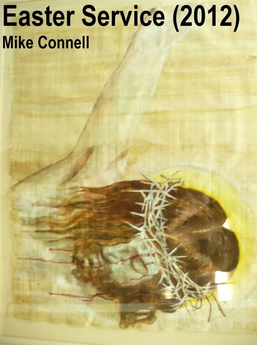 Easter Service 2012 (sermon)