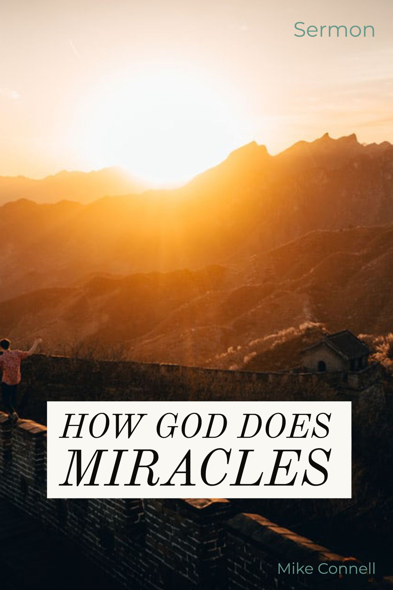 How God Does Miracles (sermon)