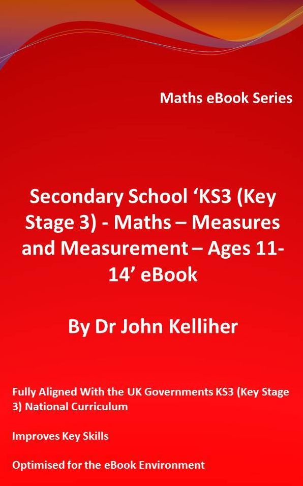 Secondary School 'KS3 (Key Stage 3) - Maths - Measures and Measurement - Ages 11-14' eBook