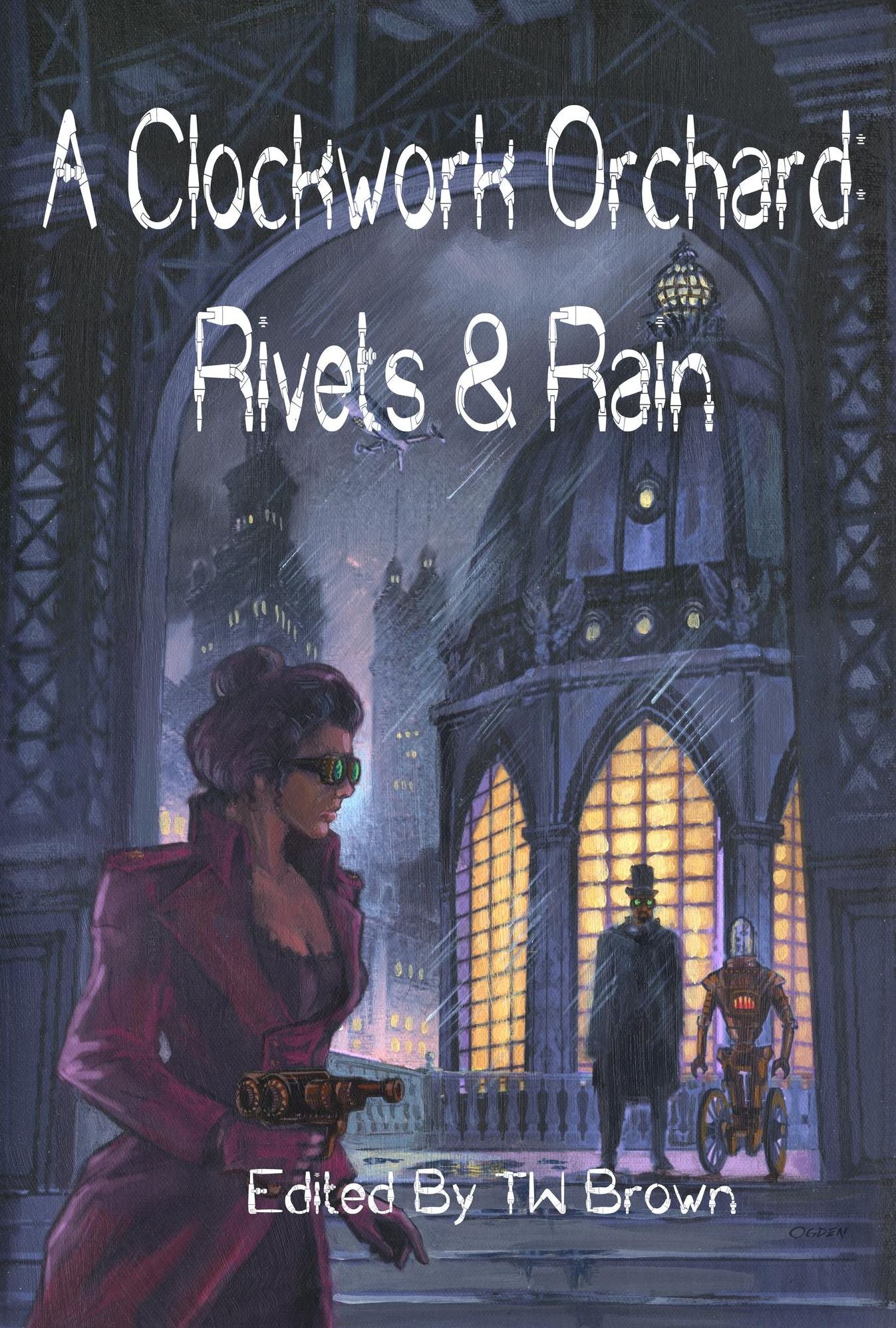A Clockwork Orchard: Rivets & Rain