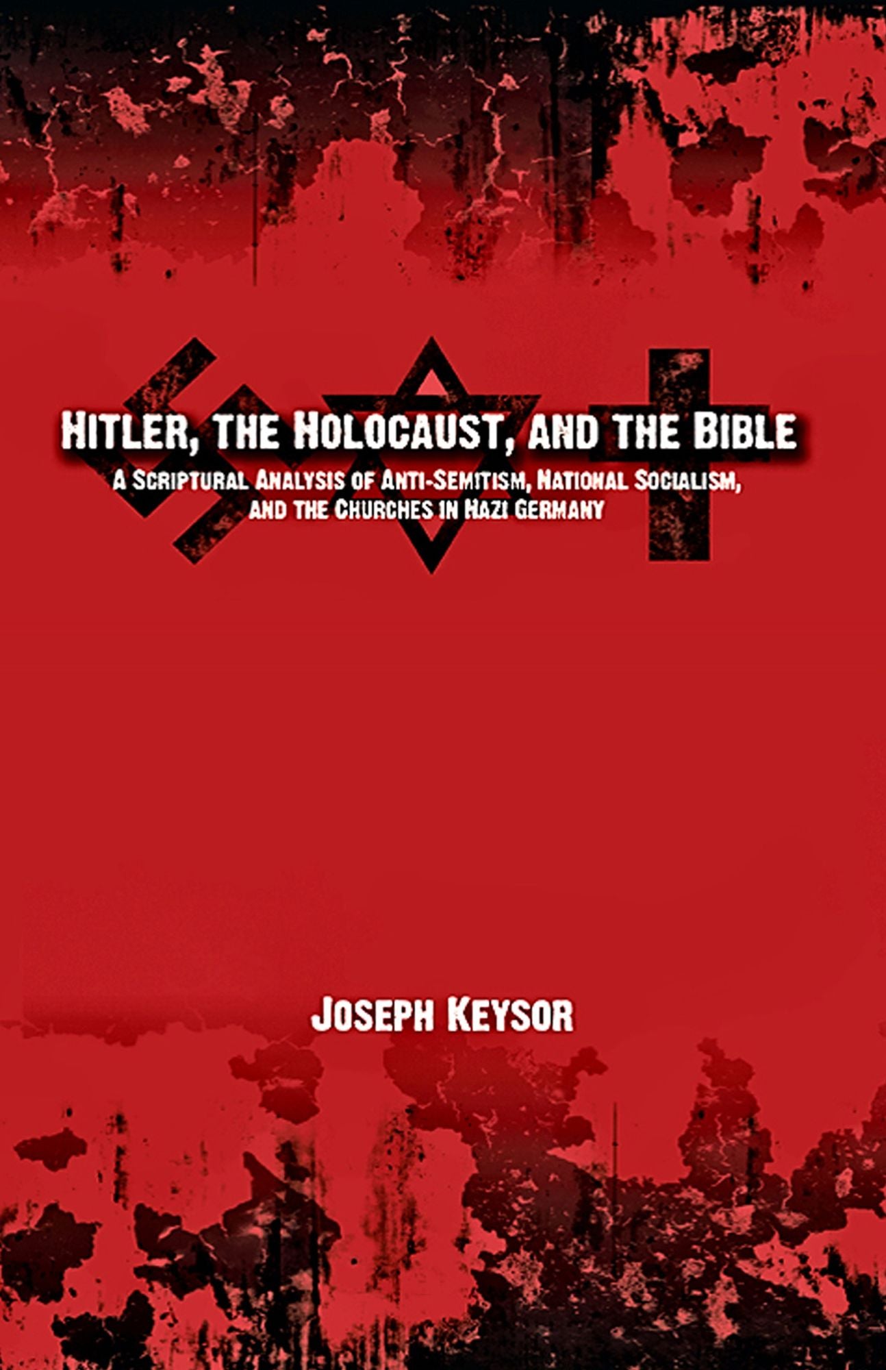 Hitler, the Holocaust, and the Bible