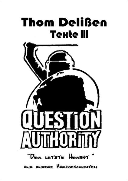 Question Authority III