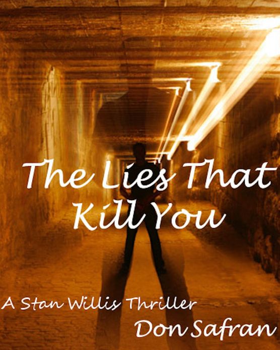 The Lies That Kill You