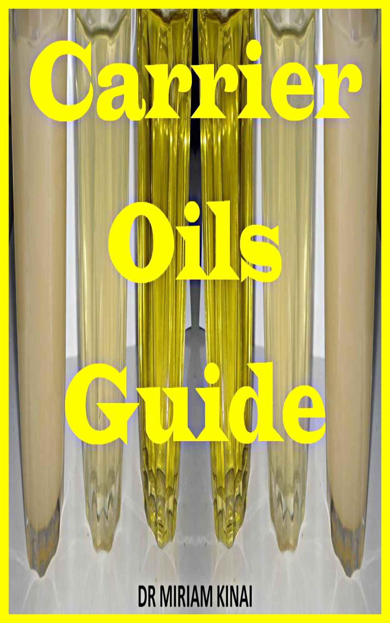 Carrier Oils Guide