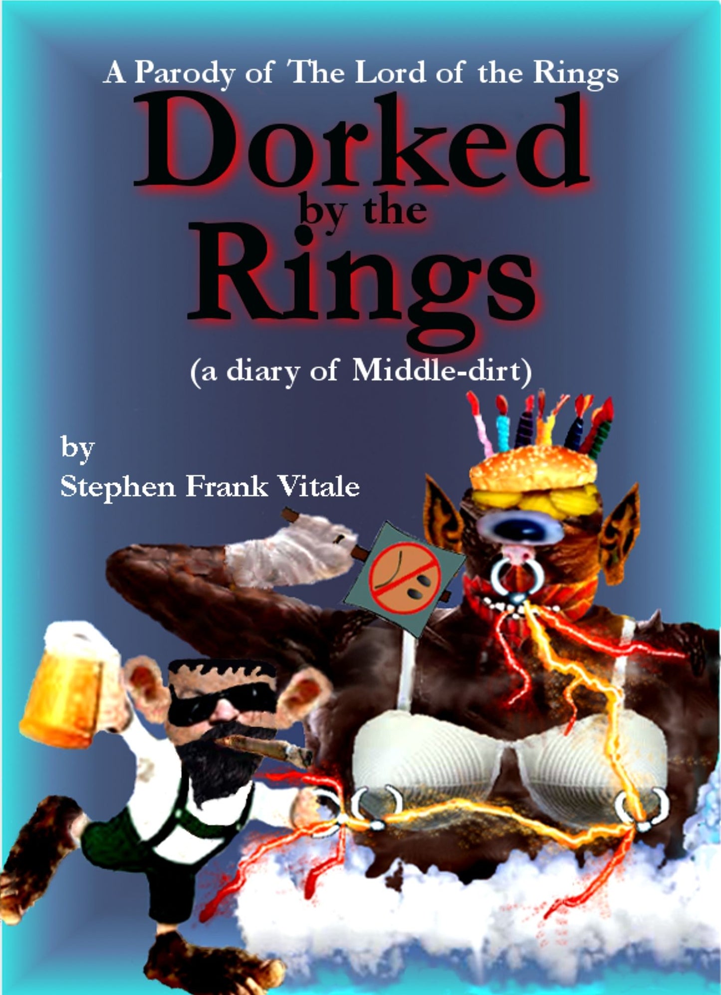 Dorked by the Rings (a diary of Middle-dirt)