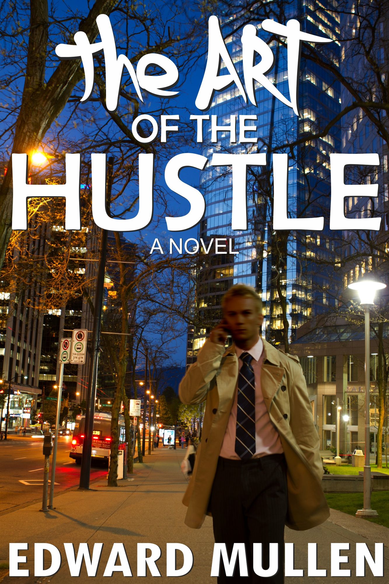 The Art of the Hustle