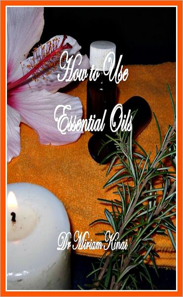 How to Use Essential Oils