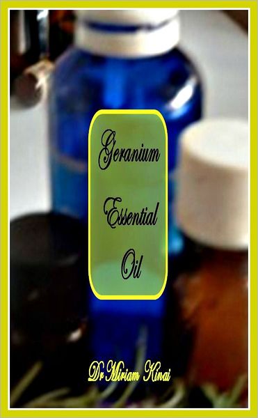 How to Use Geranium Essential Oil