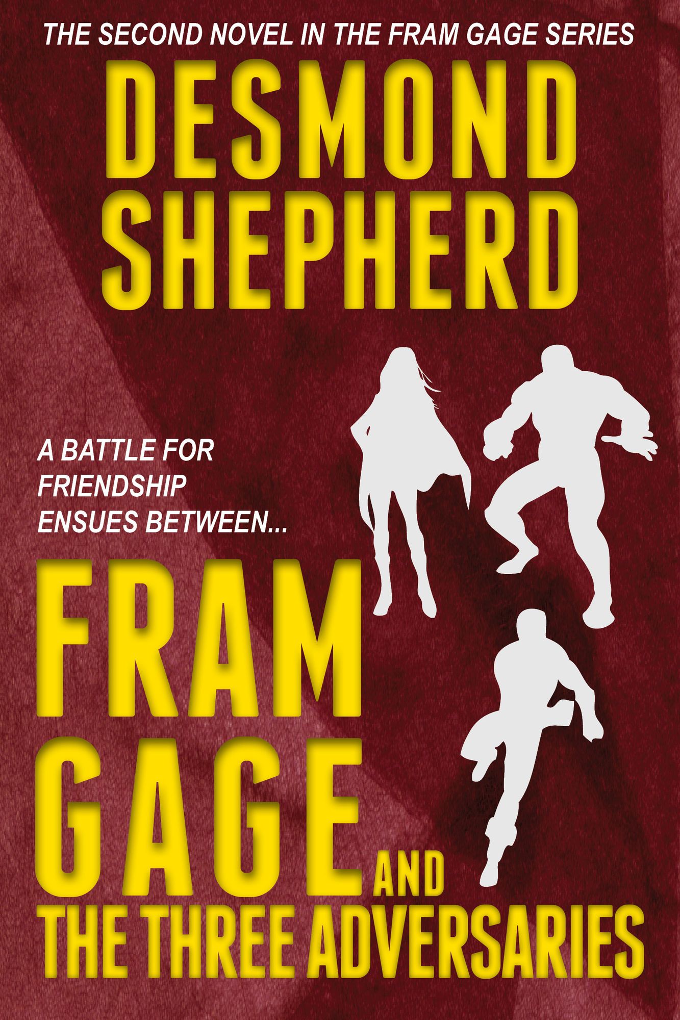 Fram Gage and The Three Adversaries