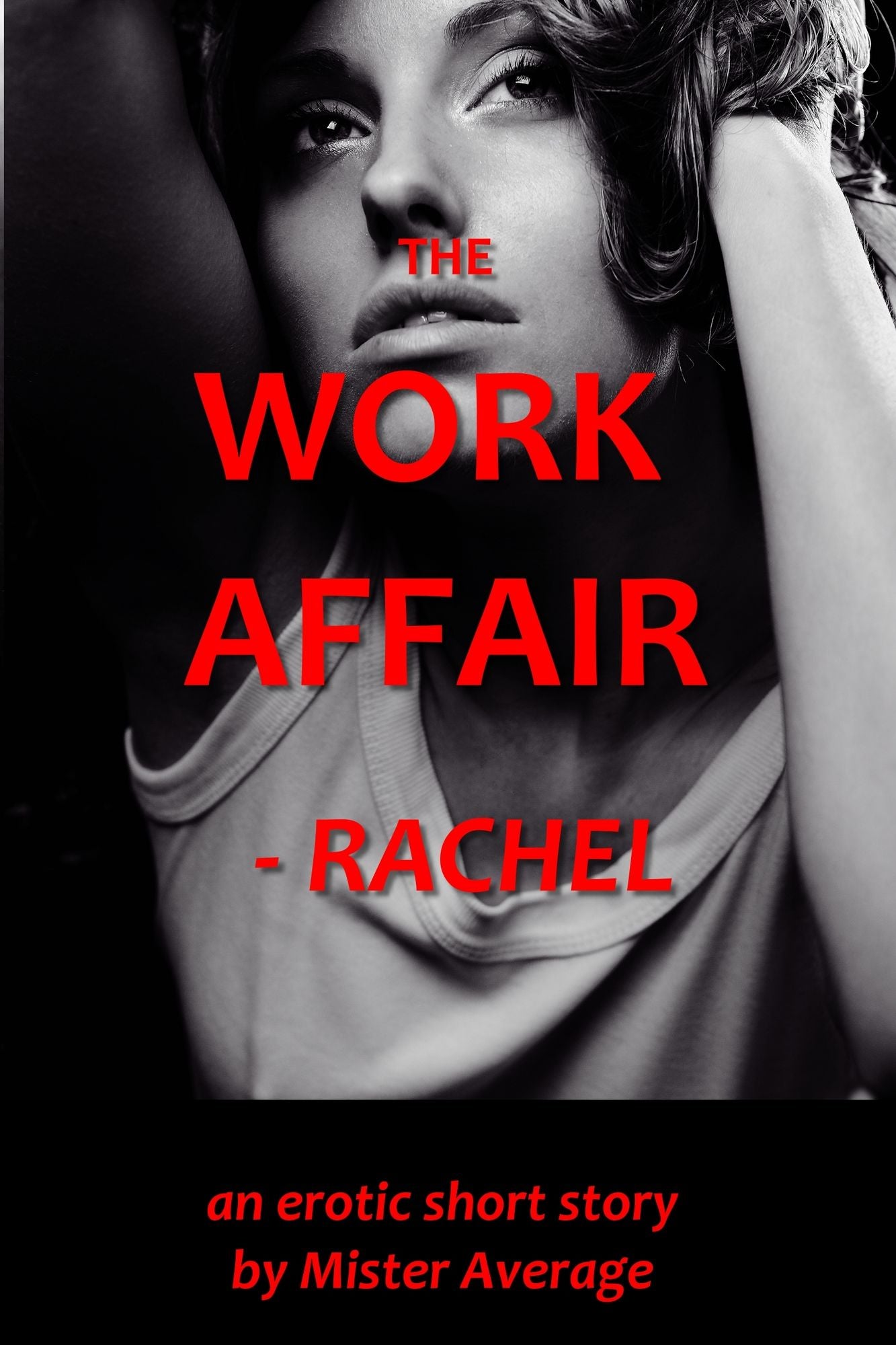 The Work Affair: Rachel