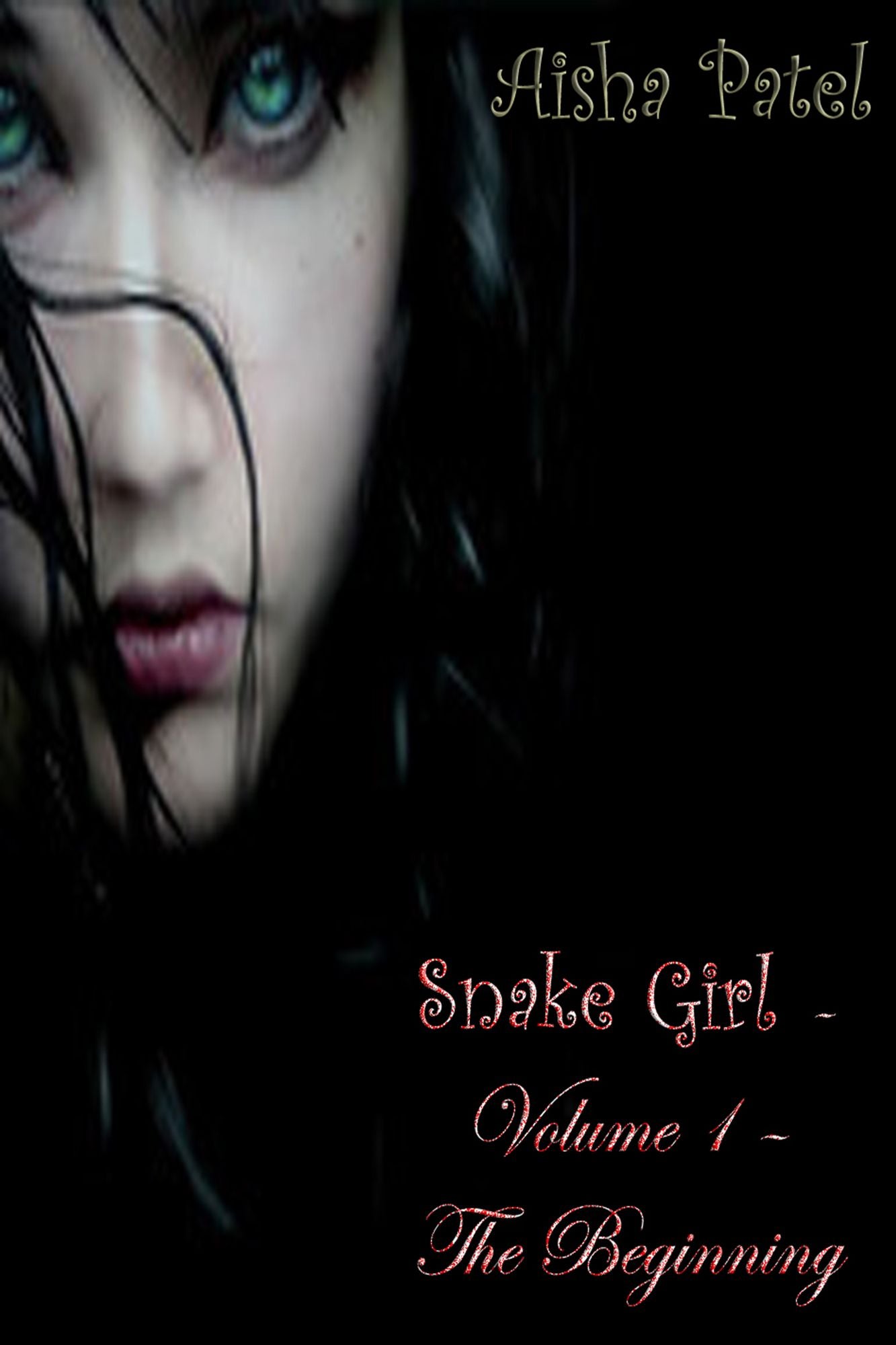 Snake Girl: Volume 1 - The Beginning