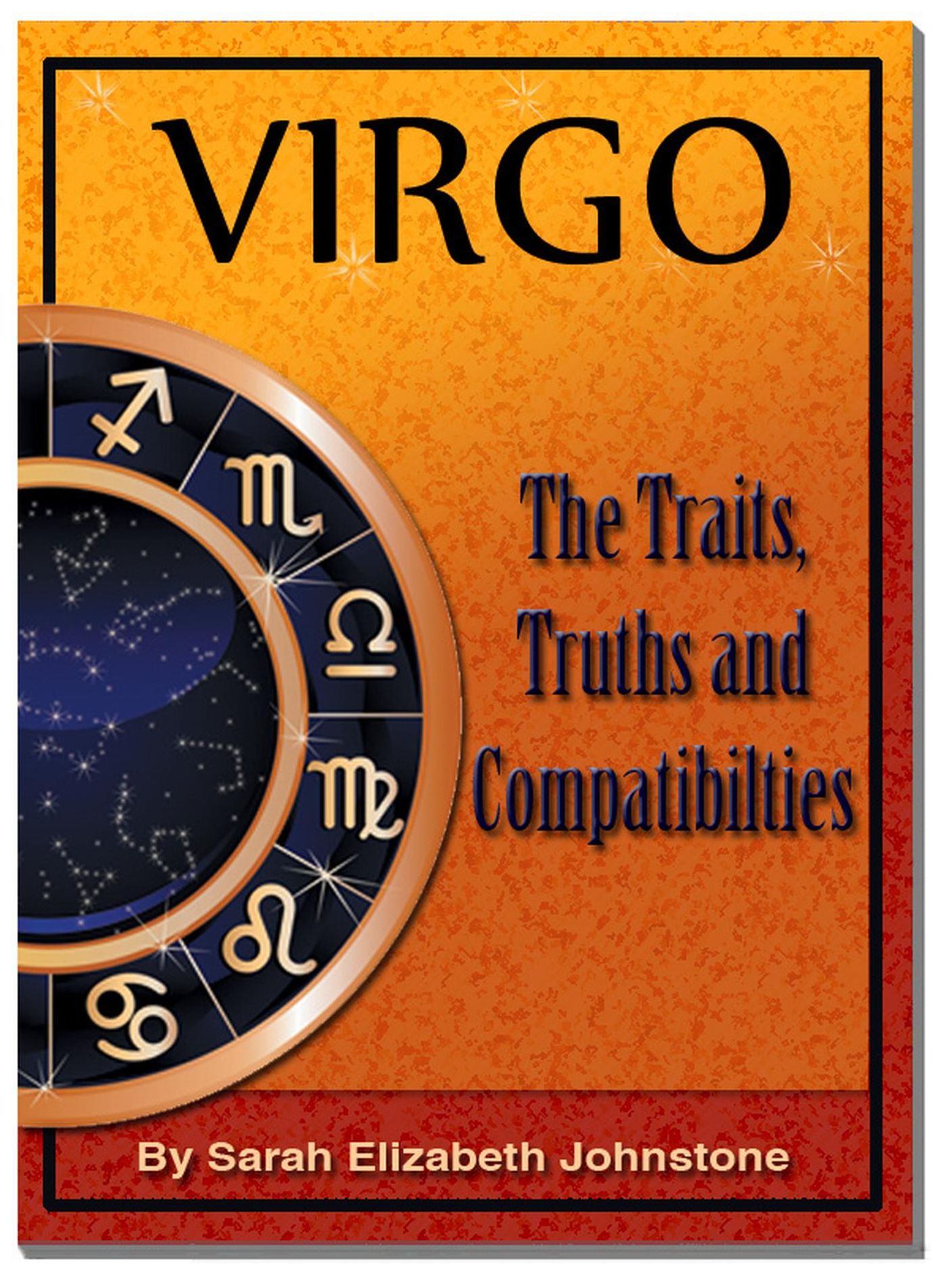 Virgo: Virgo Star Sign Traits, Truths and Love Compatibility