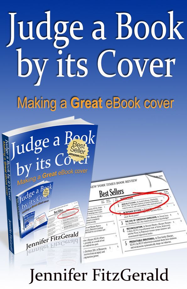 Judge a Book by its Cover, Making a Great eBook Cover