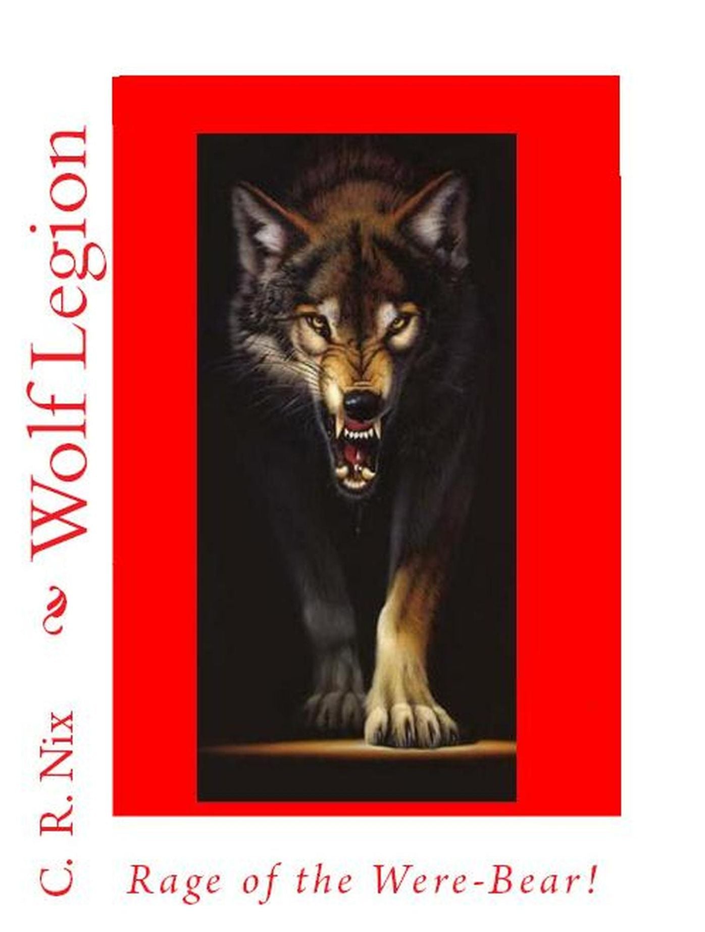 Wolf Legion- The Rage of the Were-Bear