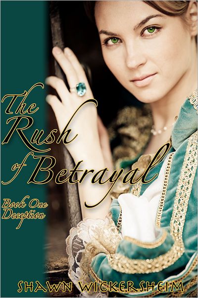 The Rush of Betrayal: Deception (Book One)