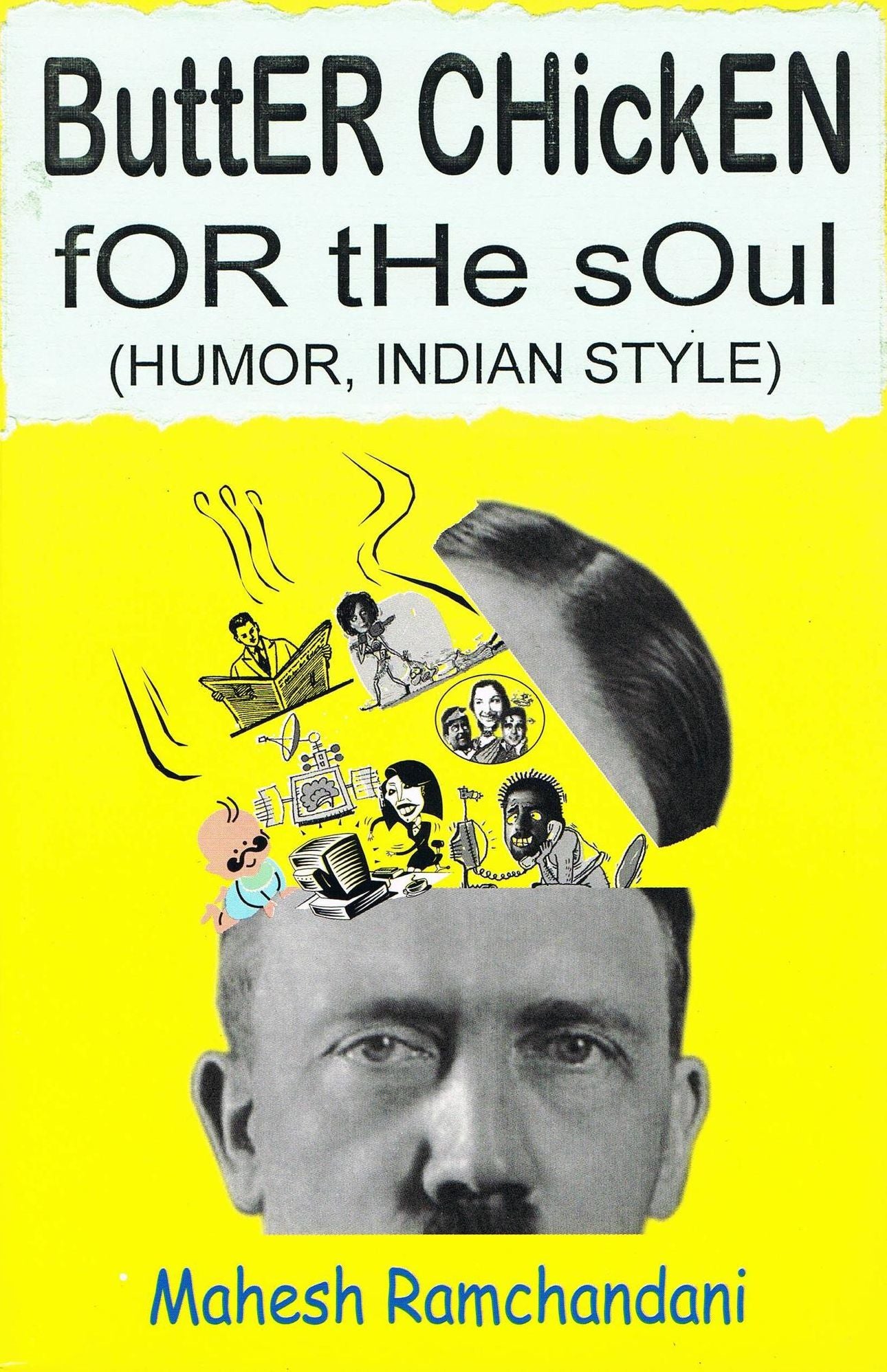 Butter Chicken for the soul (Humour, Indian style)