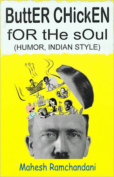 Butter Chicken for the soul (Humour, Indian style)