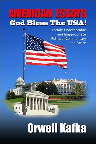 AMERICAN ESSAYS God Bless the USA!