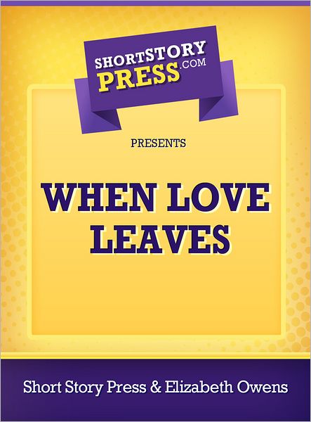 When Love Leaves