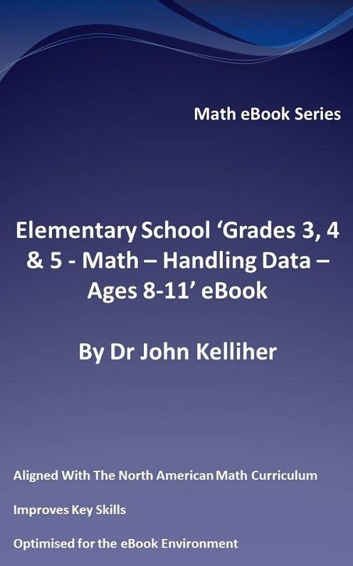 Elementary School 'Grades 3, 4 & 5: Math - Handling Data - Ages 8-11' eBook
