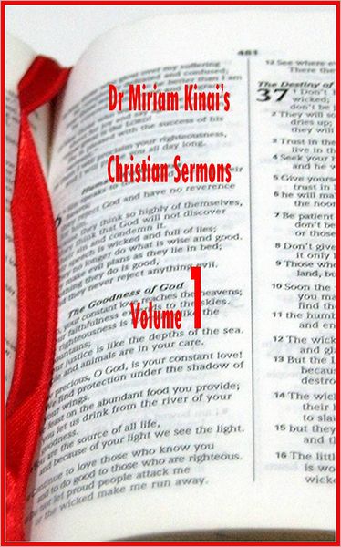 Dr Miriam Kinai's Christian Sermons Volume 1