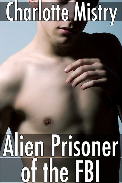 Alien Prisoner of the FBI