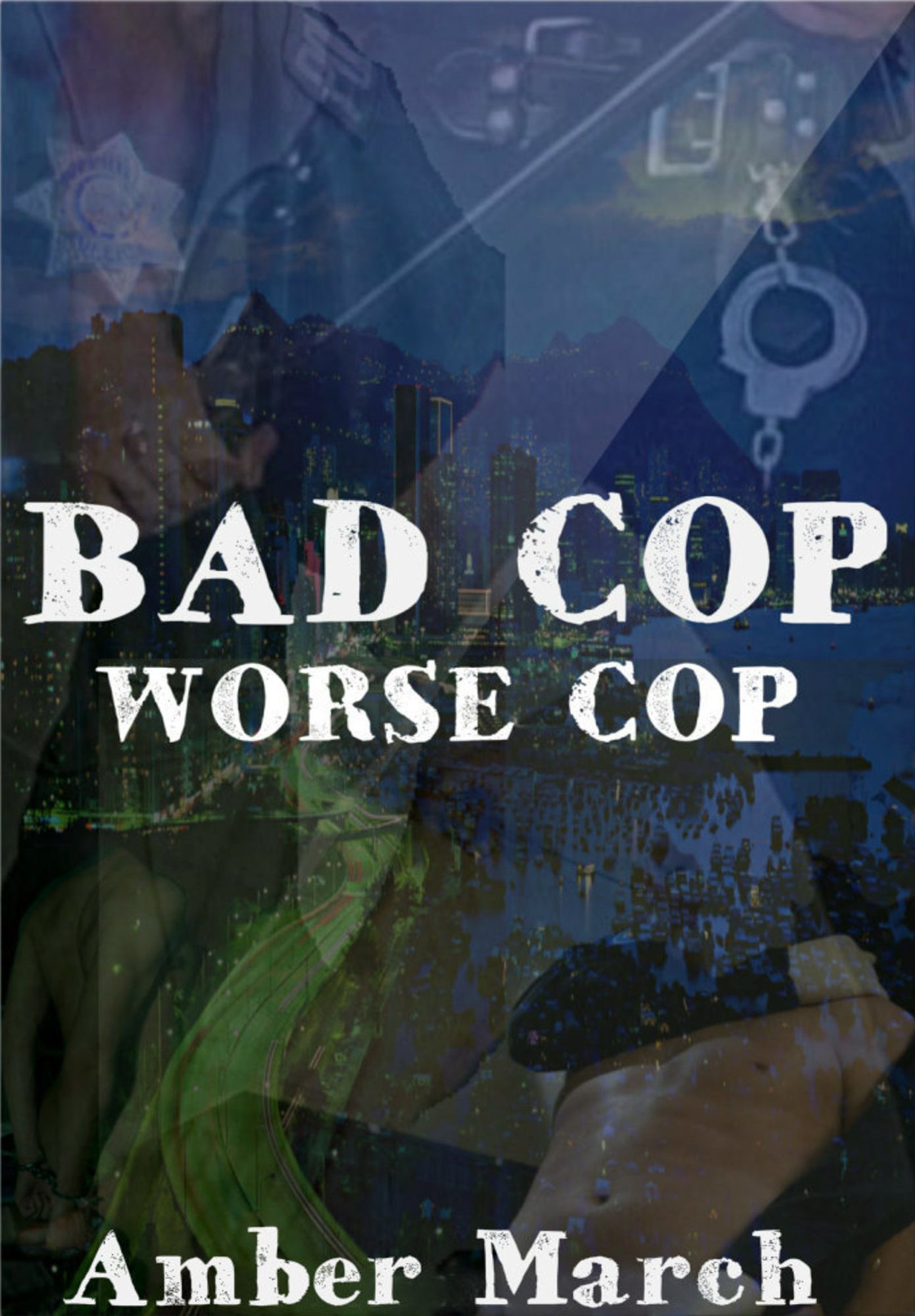 Bad Cop, Worse Cop