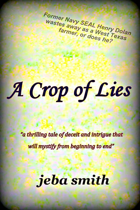 A Crop of Lies