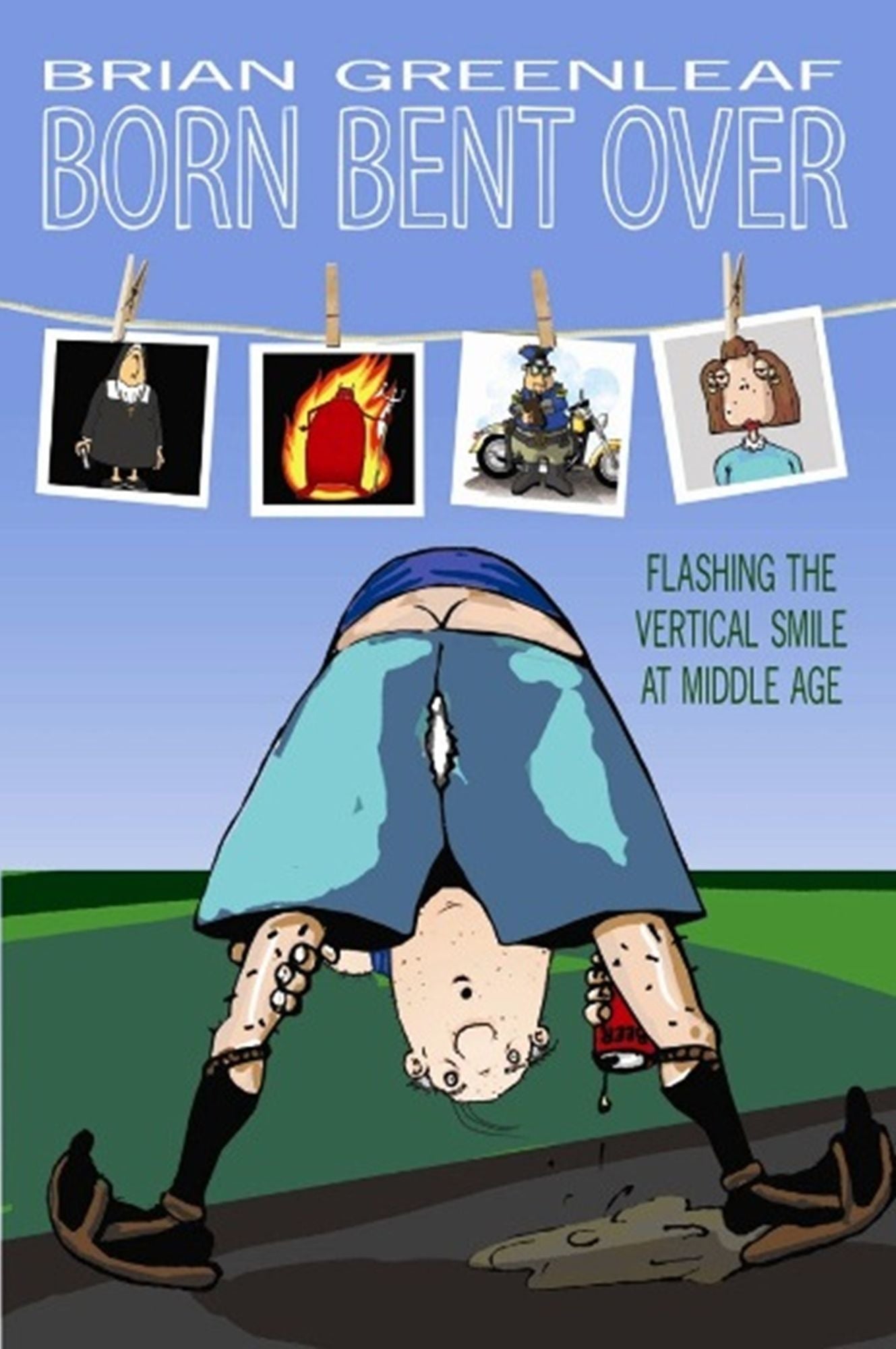 Born Bent Over: Flashing the Vertical Smile at Middle Age